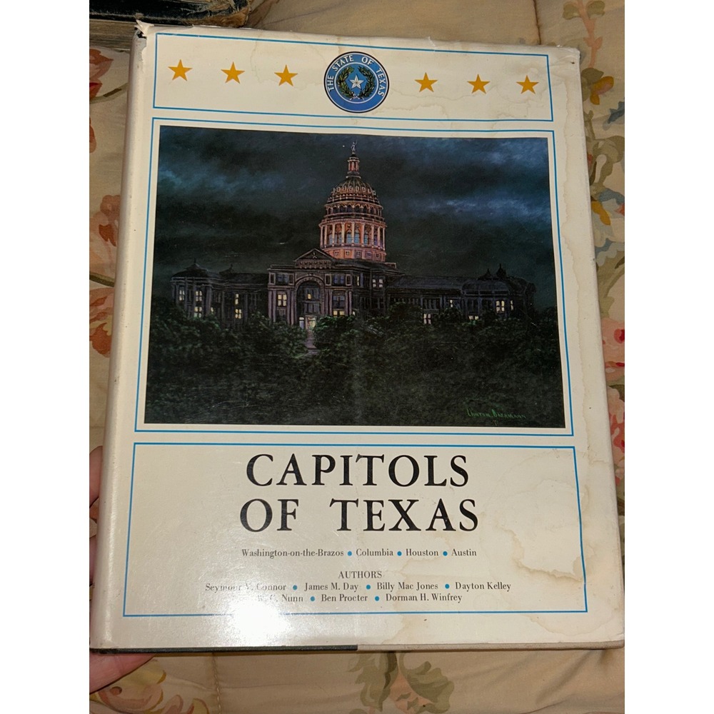 Capitols of Texas 1970 1st Ed SIGNED W.C. Nunn Texian Press Texas History Book